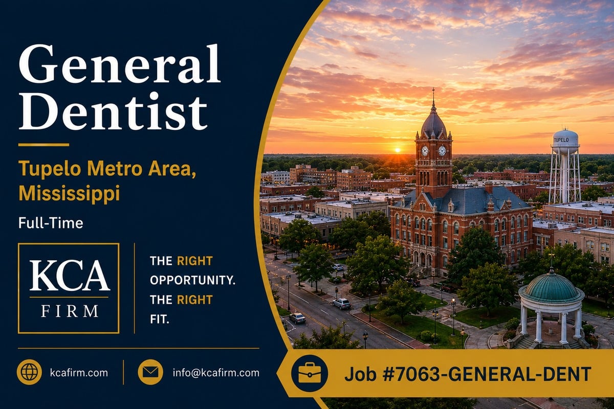 Full-time General Dentist opportunity in the Tupelo Metro Area, Mississippi, featuring KCA Firm dental branding and a Tupelo cityscape at sunset.