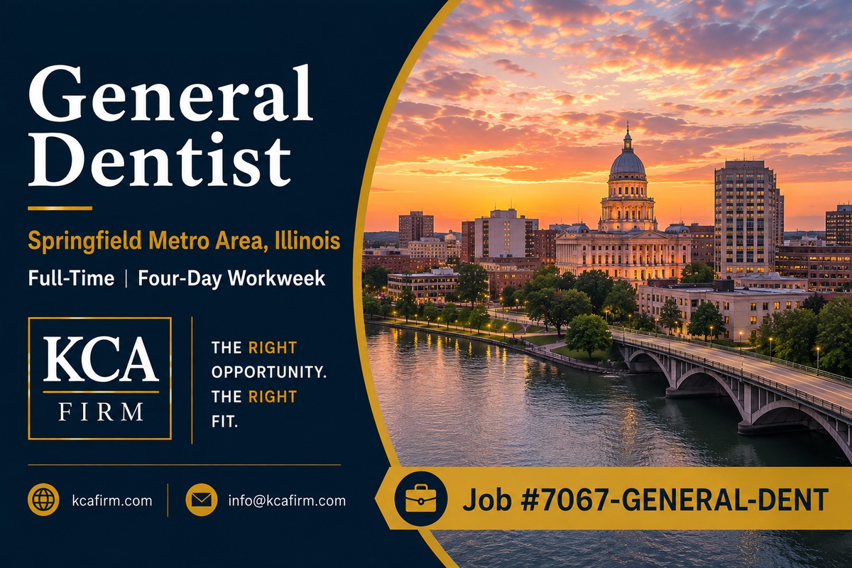 Full-time General Dentist opportunity in the Springfield Metro Area, Illinois, with KCA Firm branding and a Springfield cityscape at sunset.