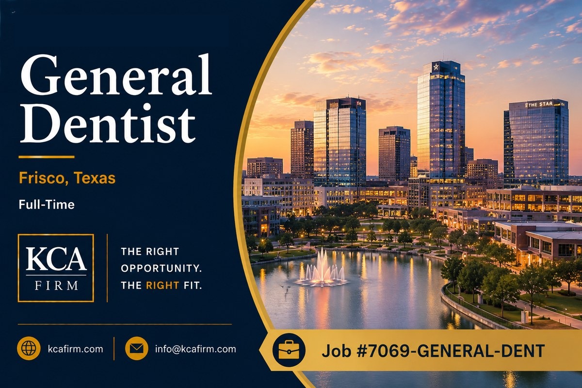 Full-time General Dentist opportunity in Frisco, Texas, with KCA Firm branding and a modern Frisco cityscape at sunset.
