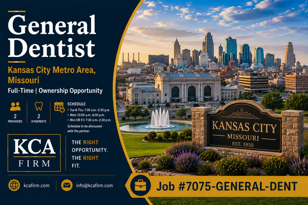 Full-time General Dentist ownership opportunity in the Kansas City Metro Area, Missouri, with KCA Firm branding and a Kansas City skyline and fountain scene.